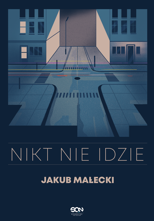 okładka Nikt nie idzie (nowe wydanie) ebook | epub, mobi | Jakub Małecki
