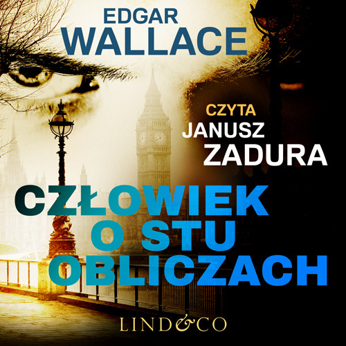 okładka Człowiek o stu obliczach audiobook | MP3 | Edgar Wallace