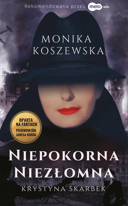 okładka Niepokorna, niezłomna Krystyna Skarbek ebook | epub, mobi, pdf | Monika Koszewska