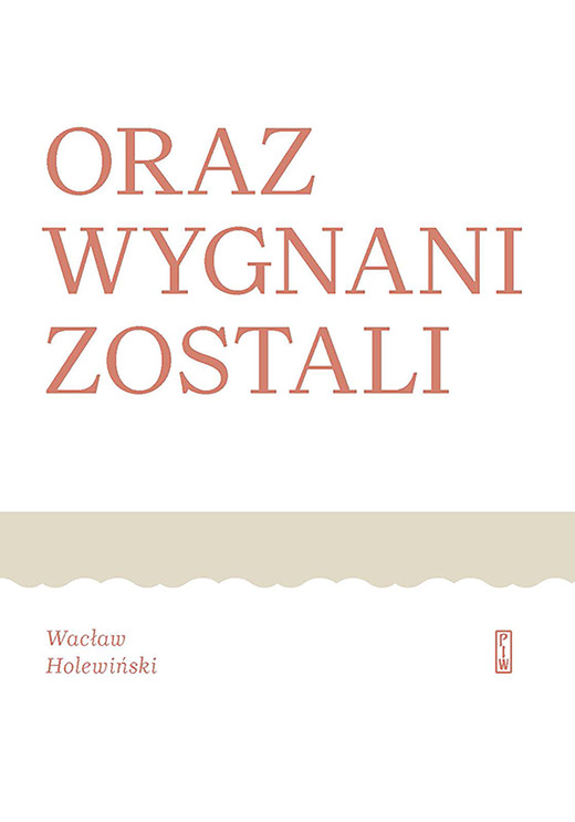 okładka Oraz wygnani zostali ebook | epub, mobi | Wacław Holewiński