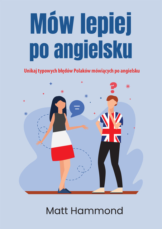 okładka Mów lepiej po angielsku ebook | epub, mobi | Matt Hammond