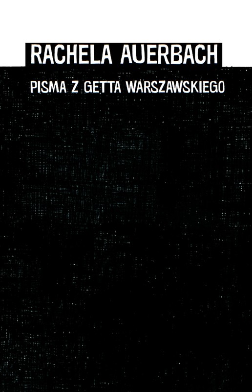 okładka Pisma z getta warszawskiego ebook | epub, mobi | Rachela Auerbach