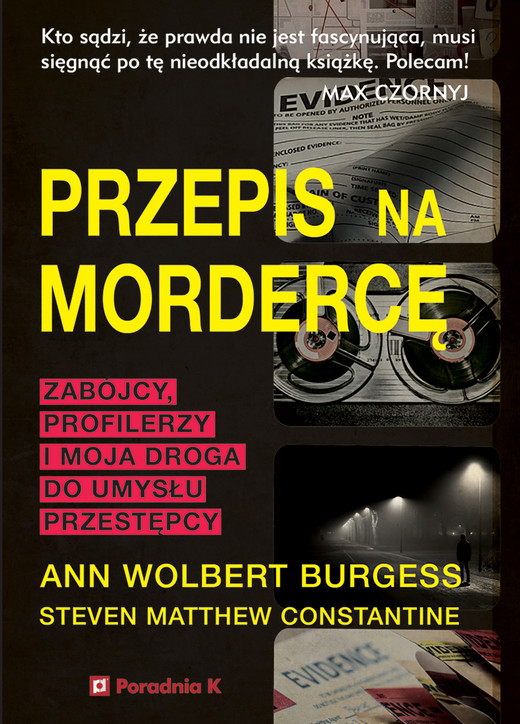 okładka Przepis na mordercę ebook | epub, mobi | Ann Wolbert Burgess, Steven Matthew Constantine
