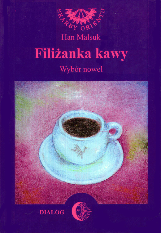 okładka Filiżanka kawy. Wybór nowel ebook | epub, mobi | Han Malsuk