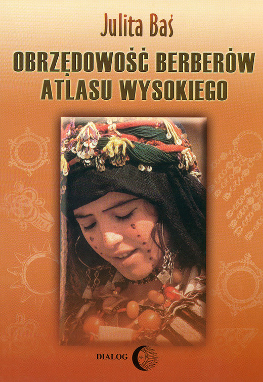 okładka Obrzędowość Berberów Atlasu Wysokiego ebook | epub, mobi | Julita Baś