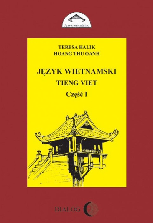 okładka Język wietnamski - Podręcznik - Część I ebook | pdf | Teresa Halik, Hoang Thu Oanh