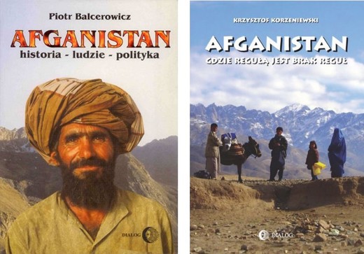 okładka ZROZUMIEĆ AFGANISTAN Pakiet - Afganistan gdzie regułą jest brak reguł / Afganistan. Historia - ludzie - polityka ebook | epub, mobi | Krzysztof Korzeniewski, Piotr Balcerowicz