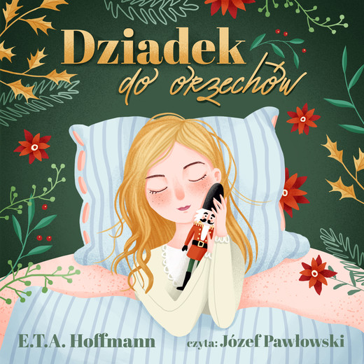 okładka Dziadek do orzechów audiobook | MP3 | Ernst Theodor Amadeus Hoffmann