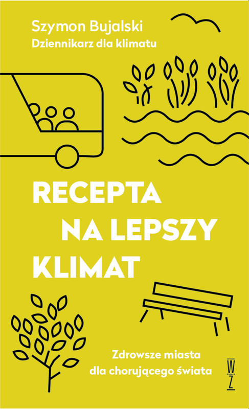 okładka Recepta na lepszy klimat ebook | epub, mobi | Szymon Bujalski