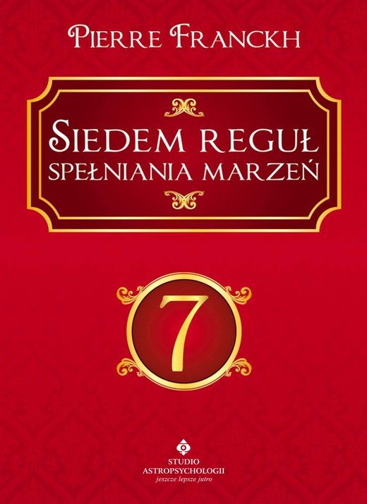 okładka Siedem reguł spełniania marzeń ebook | epub, mobi, pdf | Pierre Franckh