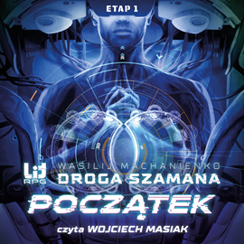 okładka Droga Szamana. Etap 1: Początek audiobook | MP3 | Wasilij Machanienko