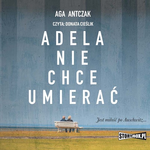 okładka Adela nie chce umierać audiobook | MP3 | Aga Antczak