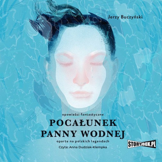 okładka Pocałunek panny wodnej audiobook | MP3 | Jerzy Buczyński