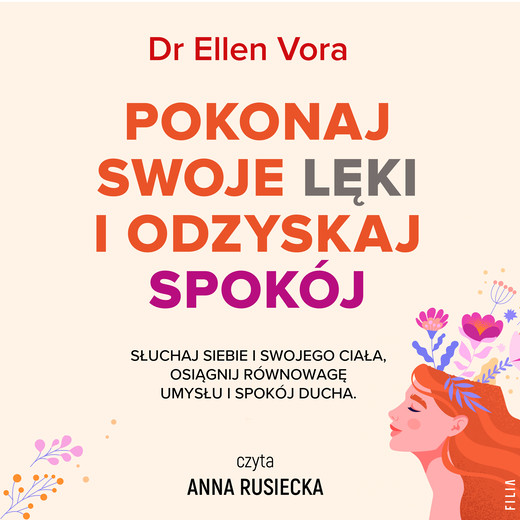 okładka Pokonaj swoje lęki i odzyskaj spokój audiobook | MP3 | Dr Ellen Vora