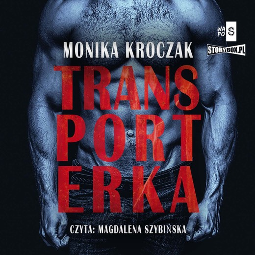 okładka Transporterka audiobook | MP3 | Monika Kroczak