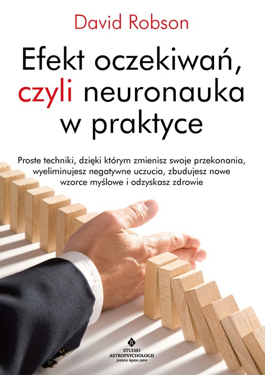 okładka Efekt oczekiwań, czyli neuronauka w praktyce ebook | epub, mobi, pdf | Robson David