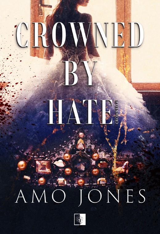 okładka Crowned by Hate ebook | epub, mobi | Amo Jones