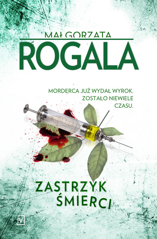 okładka Zastrzyk śmierci ebook | epub, mobi | Małgorzata Rogala