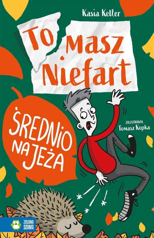 okładka Tomasz Niefart Średnio na jeża książka | Keller Kasia