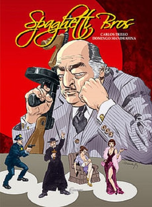 okładka Spaghetti Bros 2 książka | Carlos Trillo