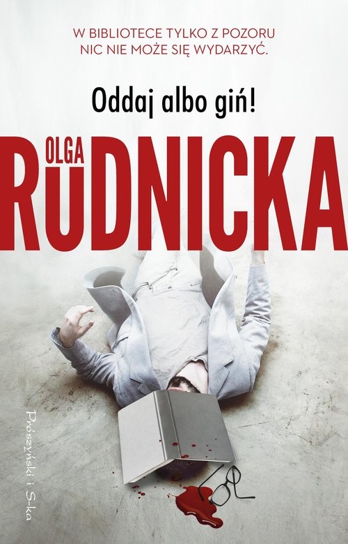 okładka Oddaj albo giń! książka | Olga Rudnicka