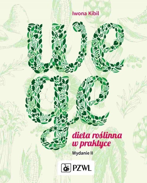 okładka Wege Dieta roslinna w praktyce książka | Iwona Kibil