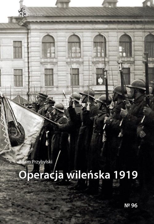 okładka Operacja wileńska 1919 książka | Adam Przybylski