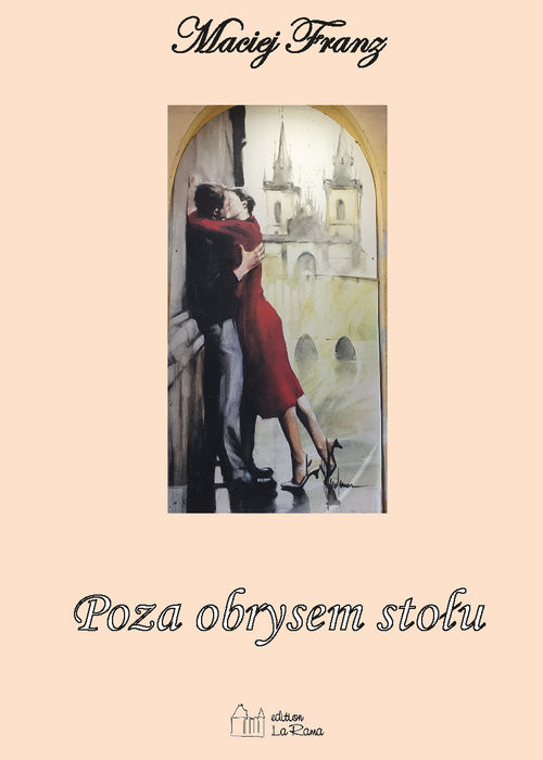 okładka Poza obrysem stołu książka | Maciej Franz