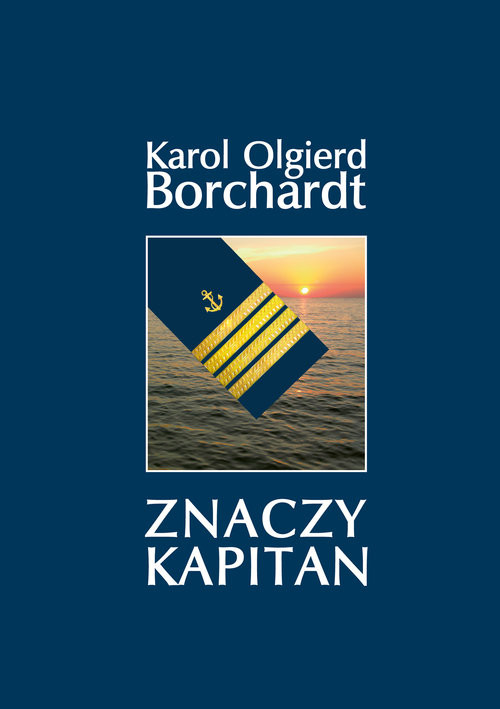 okładka Znaczy Kapitan książka | Borchardt KarolOlgierd