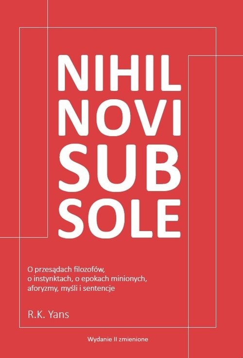 okładka Nihil novi sub sole książka | R.K. Yans
