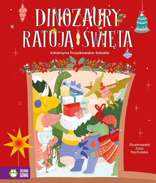 okładka Dinozaury ratują święta książka | Katarzyna Pruszkowska-Sokalla