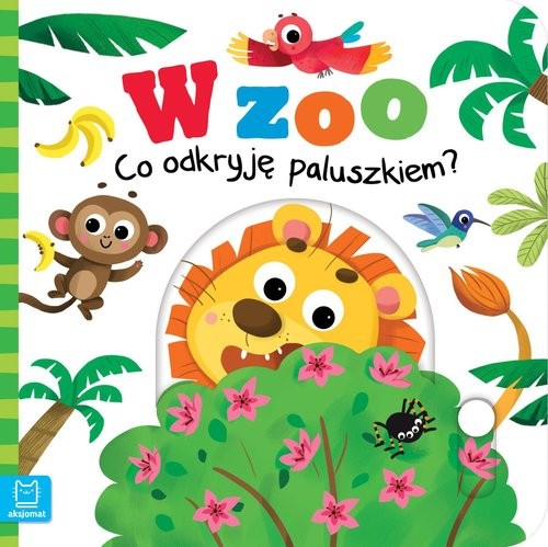 okładka W Zoo Co odkryję paluszkiem? książka | Wasilewicz Grażyna