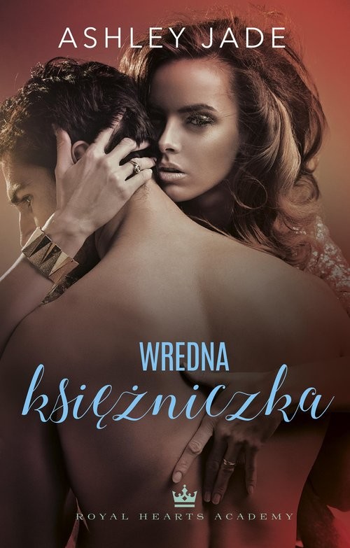 okładka Wredna księżniczka książka | Ashley Jade