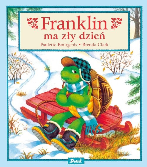 okładka Franklin ma zły dzień książka | Paulette Bourgeois