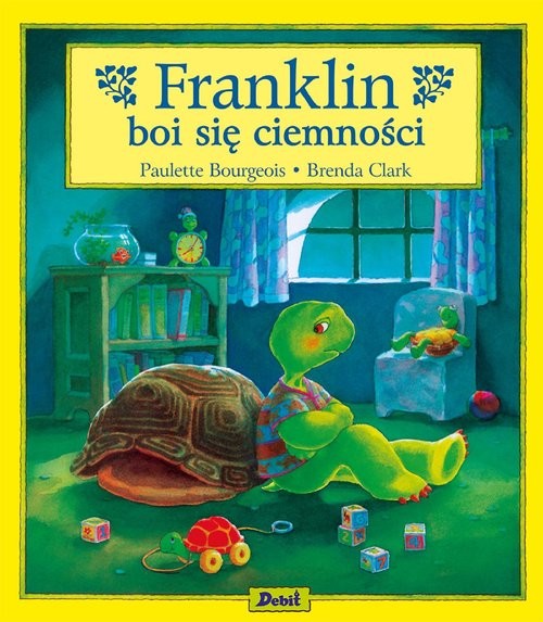okładka Franklin boi się ciemności książka | Paulette Bourgeois