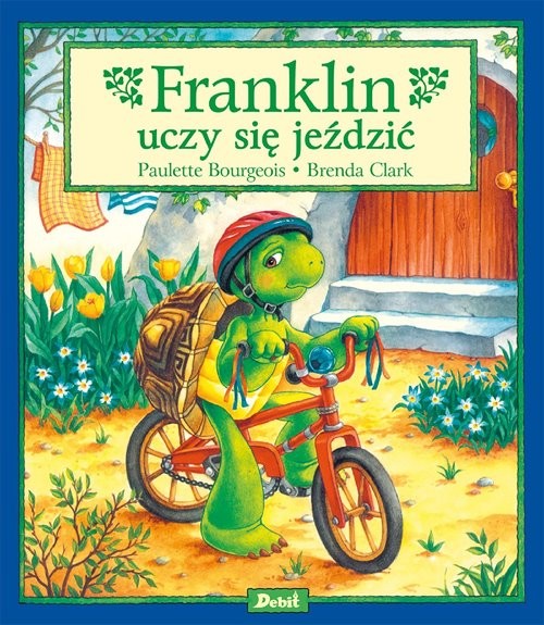 okładka Franklin uczy się jeździć książka | Paulette Bourgeois