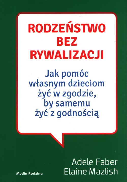 okładka Rodzeństwo bez rywalizacji książka | Adele Faber, Elaine Mazlish