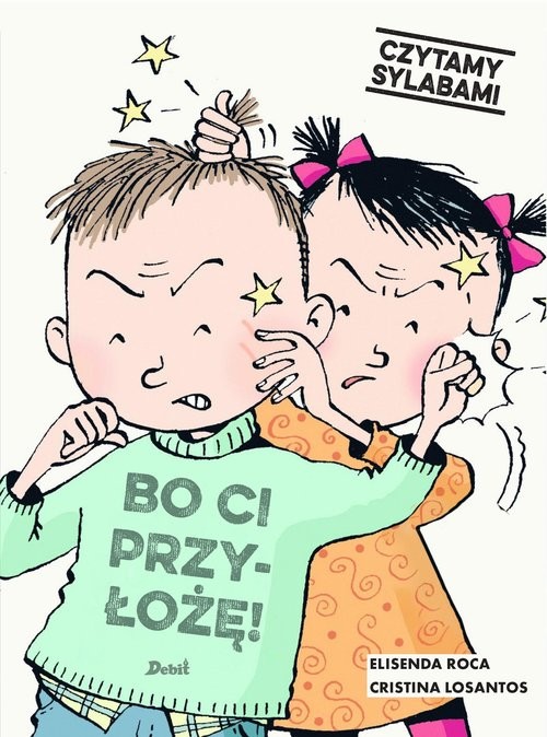 okładka Czytamy sylabami. Bo ci przyłożę! książka | Elisenda Roca