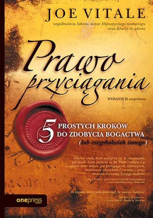 okładka Prawo przyciągania. 5 prostych kroków do zdobycia bogactwa (lub czegokolwiek innego) książka | Joe Vitale