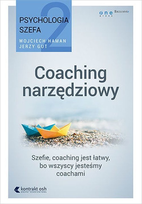okładka Psychologia szefa 2. Coaching narzędziowy książka | Haman Wojciech, Gut Jerzy