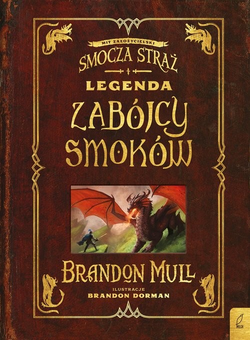 okładka Legenda zabójcy smoków Dodatek do Smoczej Straży książka | Brandon Mull
