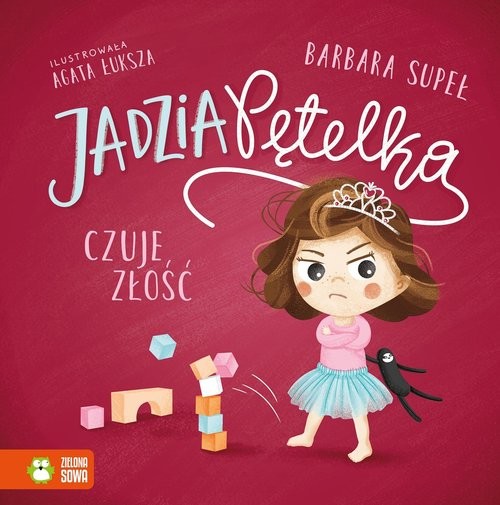 okładka Jadzia Pętelka czuje złość książka | Barbara Supeł
