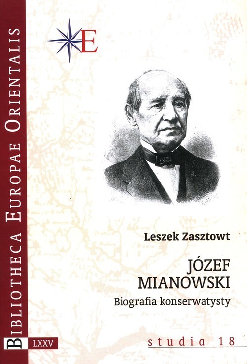 okładka Józef Mianowski Biografia konserwatysty książka | Leszek Zasztowt