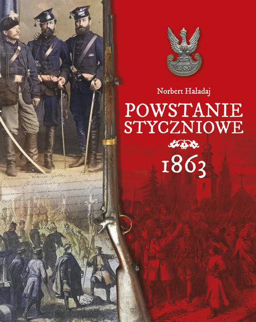 okładka Powstanie styczniowe 1863 książka | Haładaj Norbert
