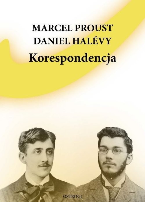 okładka Korespondencja książka | Marcel Proust, Halevy Daniel