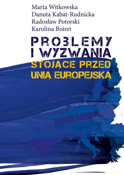okładka Problemy i wyzwania stojące przed Unią Europejską książka