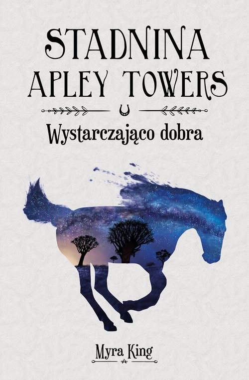 okładka Stadnina Apley Towers Tom 6 Wystarczająco dobra książka | Myra King