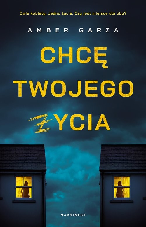 okładka Chcę twojego życia książka | Amber Garza