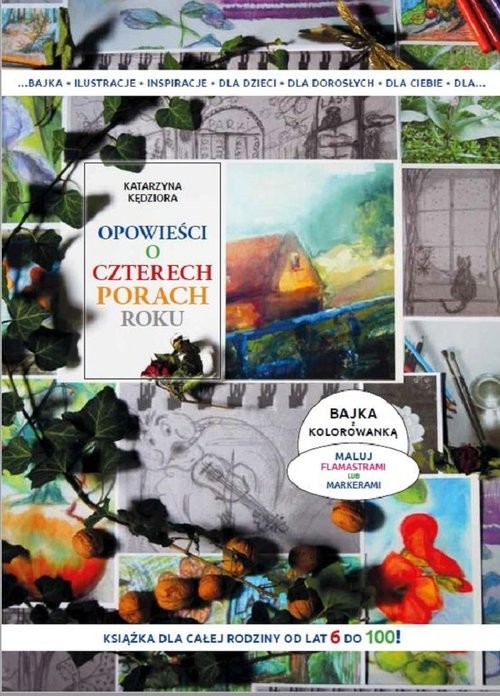 okładka Opowieści o czterech porach roku Książka i kolorowanka książka | Katarzyna Kędziora