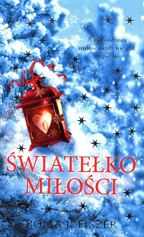 okładka Światełko miłości książka | Fiszer RomaM.